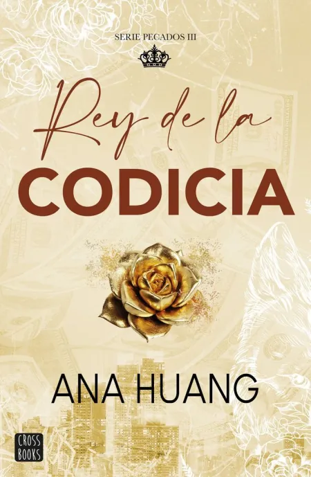 Rey de la Codicia (Pecados 3)