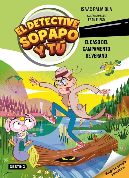 El Detective Sopapo y tú 3 el Caso del Campamento de Verano