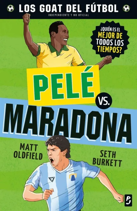 Los Goat del Fútbol. Pelé Vs. Maradona