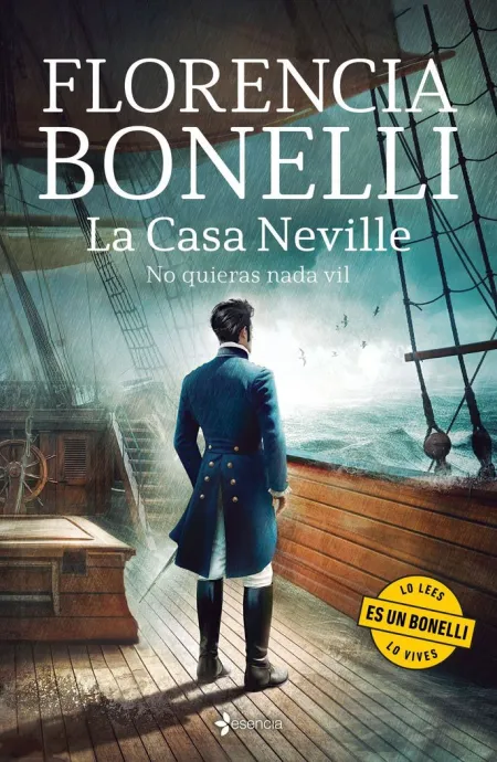 La Casa Neville. No Quieras Nada Vil