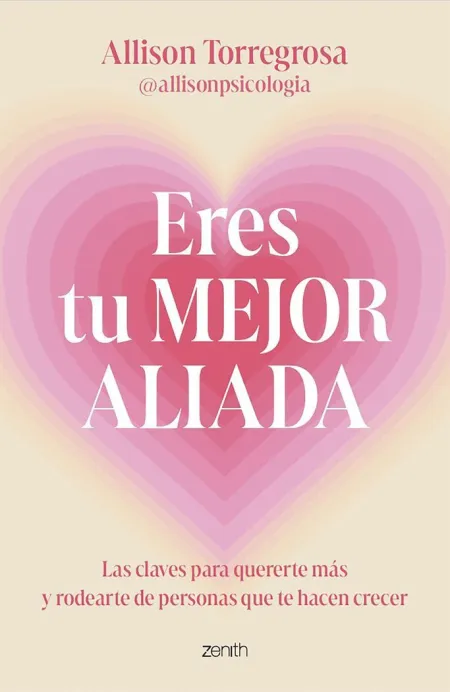 Eres tu Mejor Aliada