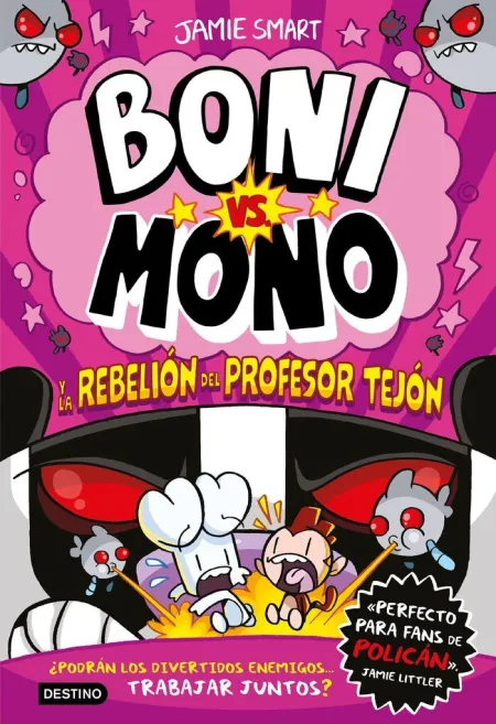 Boni Vs. Mono 5 y la Rebelión del Profesor Tejón