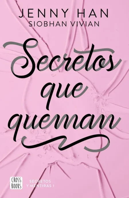 Secretos que Queman (Secretos y Mentiras 1)