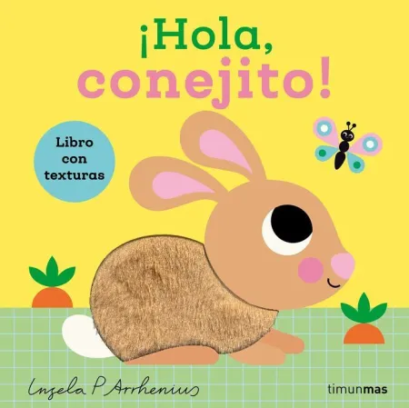 Hola, Conejito! Libro con Texturas