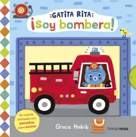 Gatita Rita. Soy Bombera!