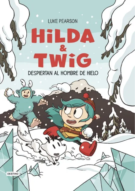 Hilda & Twig 2 Hilda y Twig Despiertan Al Hombre de Hielo