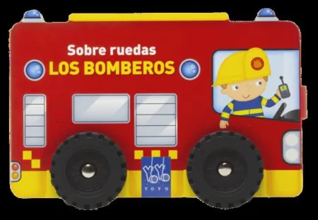 Los Bomberos - Sobre Ruedas
