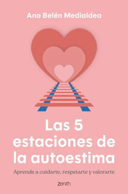 Las 5 Estaciones de la Autoestima