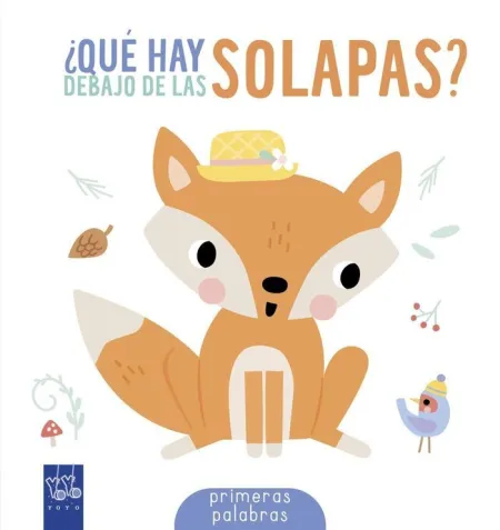 Qué Hay Debajo de las Solapas? Primeras Palabras