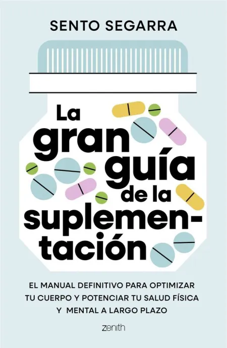 La Gran Guía de la Suplementación