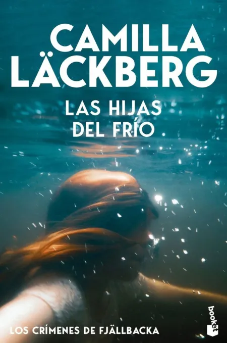 Las Hijas del Frío (Los Crímenes de Fjällbacka 3)
