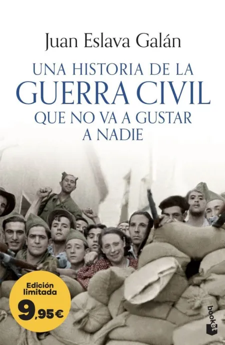 Una Historia de la Guerra Civil que no Va a Gustar a Nadie (Edición Limitada)