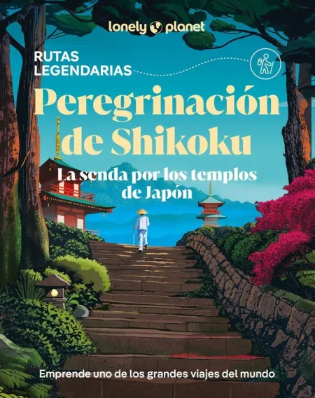 Peregrinación de Shikoku - Rutas Legendarias