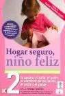 Hogar Seguro, Niño Feliz T. 1