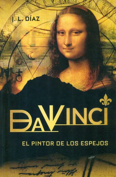 Da Vinci, el Pintor de los Espejos