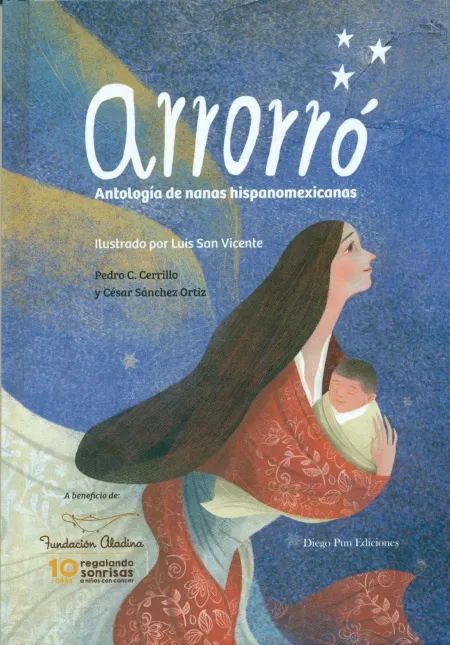 Arrorro. Antologia de Nanas Hispanoamericanas