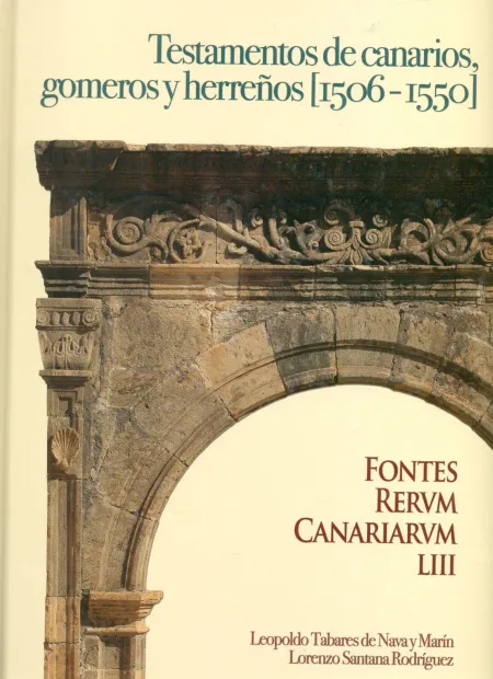 Testamentos de Canarios, Gomeros y Herreños 1506-1550