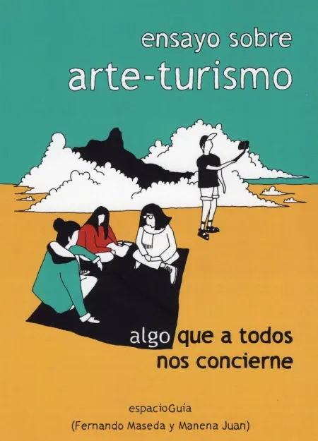Ensayo Sobre Arte-Turismo. Algo que a Todos nos Concierne