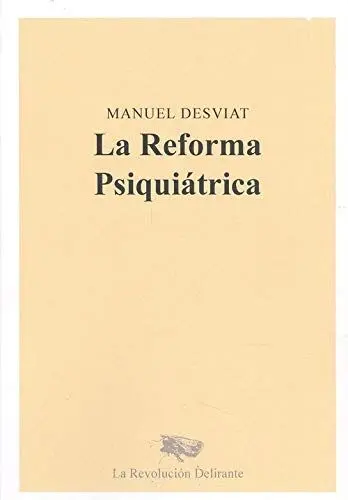 La Reforma Psiquiátrica