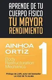 Aprende de tu Cuerpo Físico tu Mayor Rendimiento