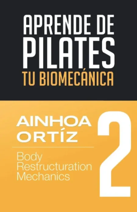 Aprende de Pilates tu Biomecánica