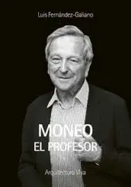 Moneo el Profesor