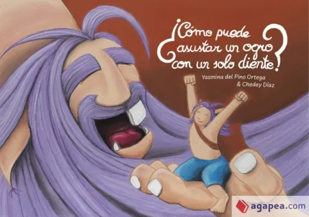 Cómo Puede Asustar un Ogro con un Solo Diente?