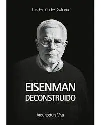 Eisenman Deconstruido