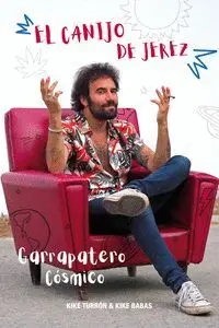 El Canijo de Jerez. Garrapatero Cosmico