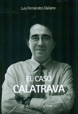 EL CASO CALATRAVA