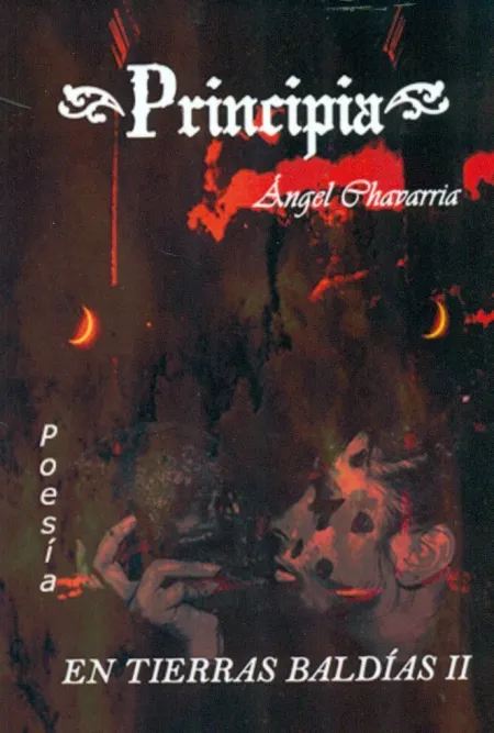 Principia. En Tierras Baldías Ii