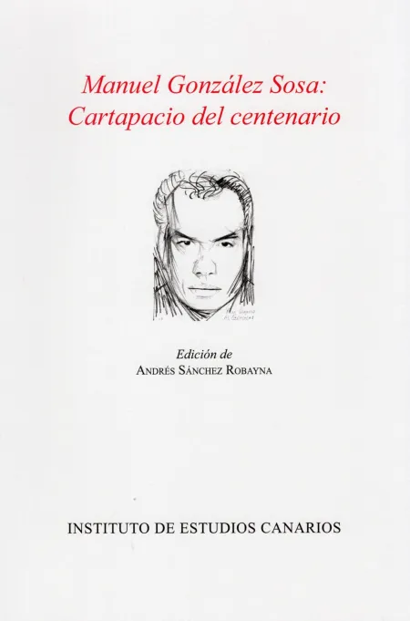Manuel González Sosa. Cartapacio del Centenario