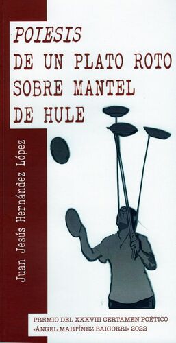 POIESIS DE UN PLATO ROTO SOBRE MANTEL DE HULE