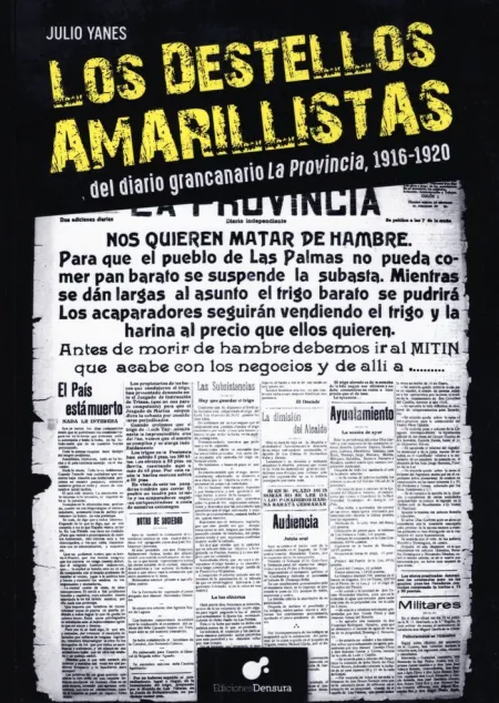 Los Destellos Amarillistas del Diario Grancanario