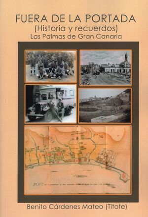 FUERA DE LA PORTADA (HISTORIA Y RECUERDOS) LAS PALMAS DE GRAN CANARIA