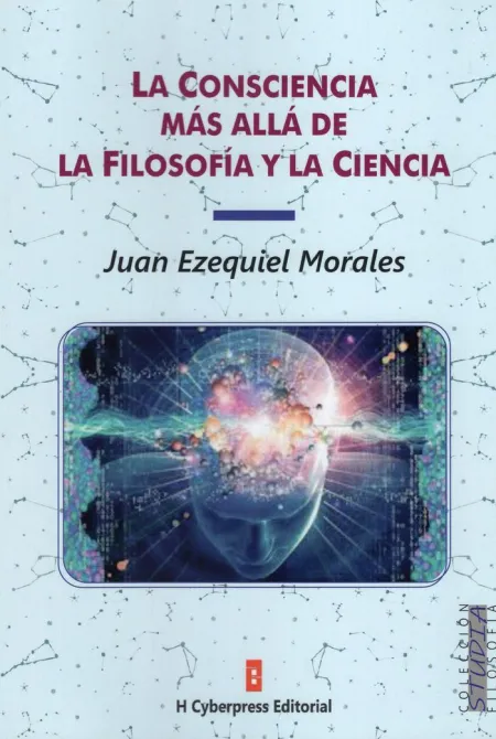 La Consciencia Más Allá de la Filosofía y la Ciencia