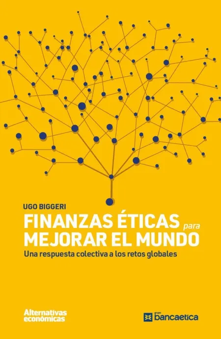 Finanzas Èticas para Mejorar el Mundo