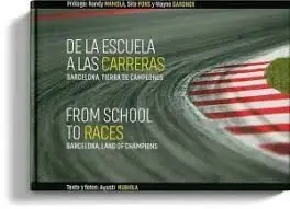 De la Escuela a las Carreras / From School To Races