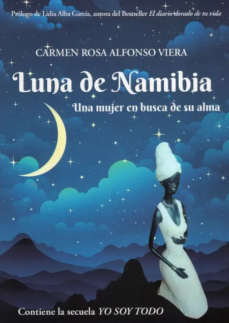 Luna de Namibia. Una Mujer en Busca de Su Alma