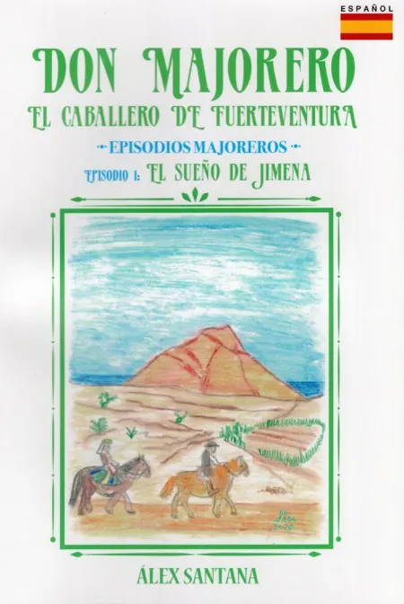El Caballero Majorero: Don Majorero