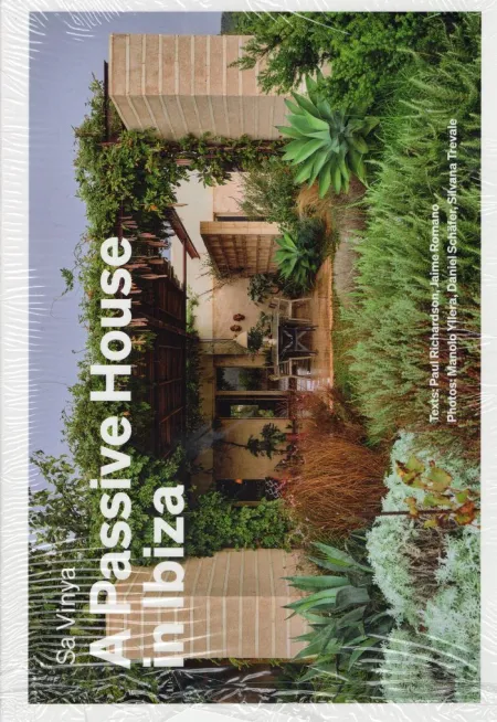 Sa Vinya. A Passive House In Ibiza