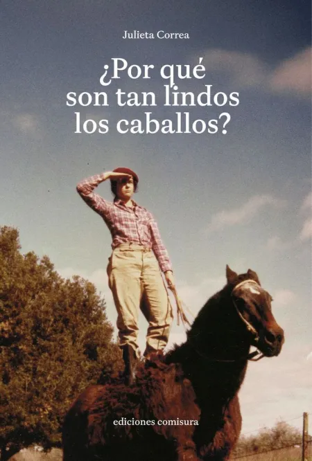 Por qué Son Tan Lindos los Caballos?