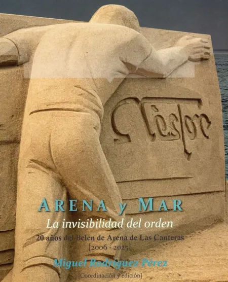Arena y Mar. La Invisibilidad del Orden
