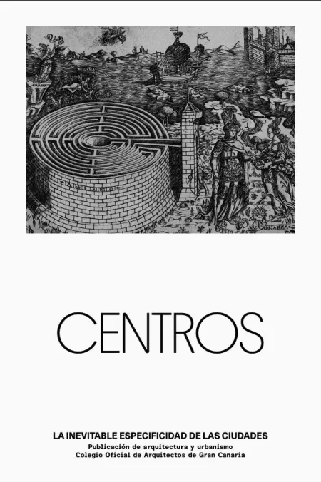 Centros N. 0 la Inevitabilidad de las Ciudades