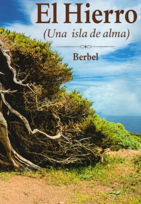 El Hierro, una Isla de Alma