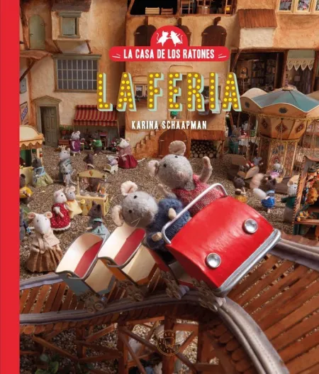 La Casa de los Ratones. La Feria
