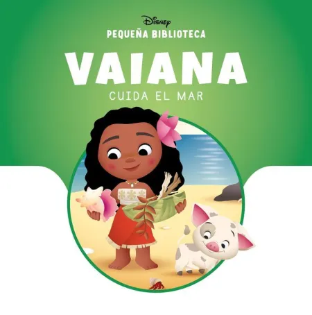 Vaiana Cuida el Mar. Pequeña Biblioteca Disney
