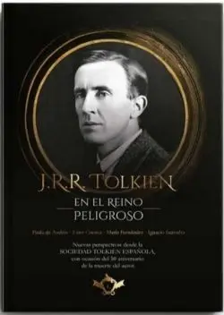 J. r. r. Tolkien en el Reino Peligroso