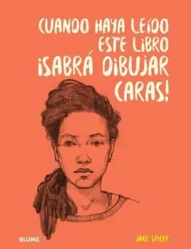 Cuando Haya Leído este Libro ¡Sabrá Dibujar Caras!