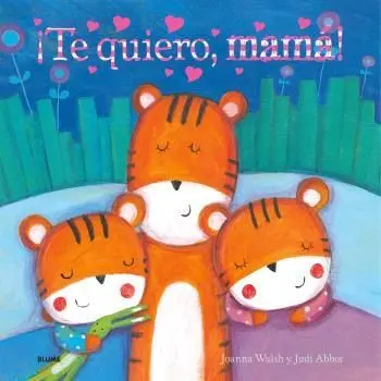 Te Quiero, Mama!